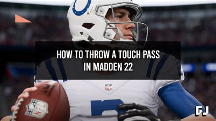 Madden 22: How to Throw a Touch Pass